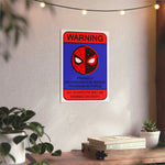 Load image into Gallery viewer, Friendly Neighborhood Watch Aluminum Sign
